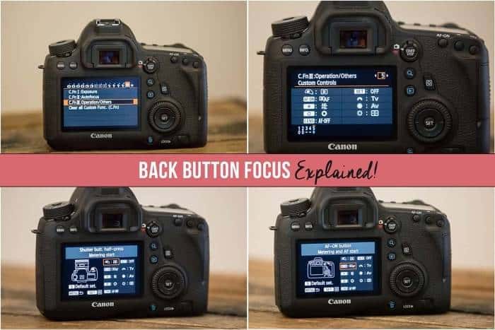 Back Button Focus Explained the Easy Way! [2020 Updated]