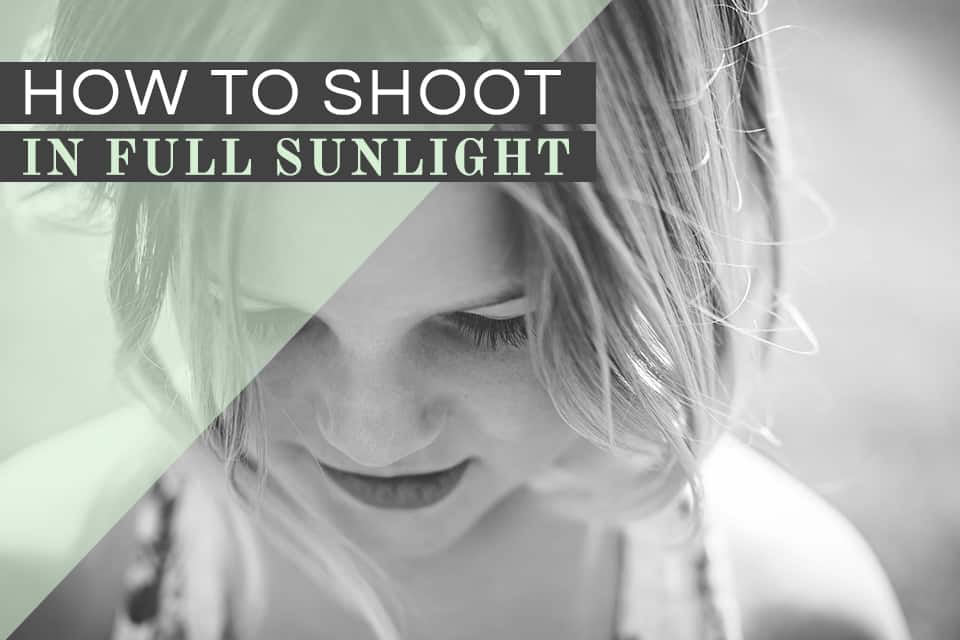 direct sunlight photography tips